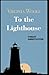To the Lighthouse: (Finest Annotation)