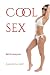 Cool sex: Sex for everyone