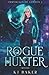 Rogue Hunter: An Urban Fantasy Novel (Immortals of London)