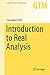 Introduction to Real Analysis (Graduate Texts in Mathematics, 280)
