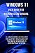 WINDOWS 11 USER GUIDE FOR BEGINNERS AND SENIORS: A Complete Easy Guide to Master Features of the New Windows 11 Operating System (Tips and Tricks with Screenshots)