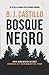 Bosque Negro (Todos estos crímenes en Oregón) (Spanish Edition)