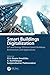 Smart Buildings Digitalization: IoT and Energy Efficient Smart Buildings Architecture and Applications