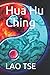 Hua Hu Ching 化 胡 经 / 化 胡 经 (Spanish Edition)