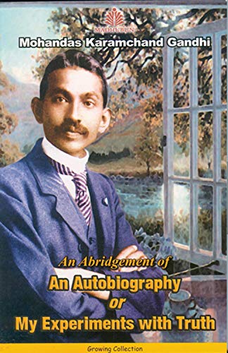 An Autobiography of My Experiments with Truth