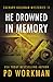 He Drowned in Memory (Zachary Goldman Mysteries (Private Investigator))
