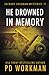 He Drowned in Memory (Zachary Goldman Mysteries (Private Investigator))