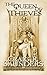 The Queen of Thieves: The Line of Kings Trilogy Book Three