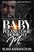 Baby Please Come Home To Me: “A Prison Love Novella”