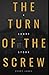 The Turn of the Screw