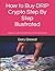 How to Buy DRIP Crypto Step By Step Illustrated: A Beginner's Guide to Buy DRIP Token and Earn 365% Annually