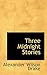 Three Midnight Stories