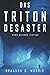 Das Triton-Desaster: Hard Science Fiction (Sonnensystem) (German Edition)