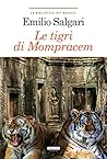 Le tigri di Mompr...