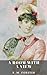 A Room With A View: The 1908 Romantic Comedy Classic (Annotated)