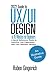 2022 Guide to UX/UI Design In 45 Minutes for Beginners by Ruben Gingerich