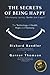 The Secrets of Being Happy: The Technology of Hope, Health, and Harmony