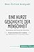 Eine kurze Geschichte der Menschheit. Zusammenfassung & Analyse des Bestsellers von Yuval Noah Harari: Entwicklung und Zukunft des Menschen (Non-Fiction kompakt) (German Edition)