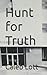 Hunt for Truth