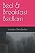 Bed & Breakfast Bedlam