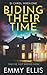 Biding Their Time (DI Carol Wren)