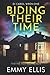 Biding Their Time (DI Carol Wren)