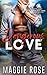 Dangerous Love (Pine Creek Series)