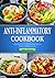 Anti-Inflammatory Cookbook: Quick & Easy Feel-Good Recipes to Reduce Inflammation | Full 28-Day Meal Plan Included