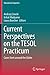 Current Perspectives on the TESOL Practicum: Cases from around the Globe (Educational Linguistics)