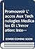 Promouvoir l'accès aux technologies médicales et l'innovation: Intersections entre la santé publique, la propriété intellectuelle et le commerce (French Edition)