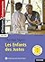 Les Enfants des justes - Classiques et Contemporains