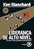 Lideranca de Alto Nivel - Como Criar e Liderar Organizacoes de Alto Desempenho (Em Portugues do Brasil)