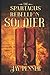 Soldier - The Spartacus Rebellion Book I