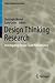 Design Thinking Research: Investigating Design Team Performance (Understanding Innovation)