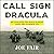 Call Sign Dracula: My Tour with the Black Scarves April 1969 to March 1970