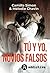 Tú y yo, novios falsos (Spanish Edition)