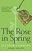 The Rose in Spring