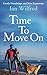 Time To Move On