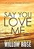 Say You Love Me (Eva Rae Thomas #4)