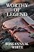 Worthy of Legend (Secrets of the Isles)