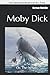 Moby Dick: Or, The Whale