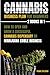 Cannabis Business Plan For Beginners 2 Books In 1: How To Open And Grow A Successful Cannabis Dispensary Or Marijuana Edible Business
