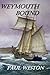 Weymouth Bound: Jack Stone, seaman, and the French naval plot to strike a mortal blow against England during the Napoleonic Wars (Paul Weston Historical Maritime and Naval Fiction)