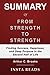 Summary of From Strength to Strength by Arthur C. Brooks: Finding Success, Happiness, and Deep Purpose in the Second Half of Life