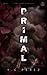 Primal (Lionheart duology)