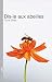 Dis-le aux abeilles