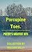 Porcupine Toes: Poetry's Gr...