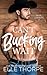Can't Bucking Wait (Buck Cowboys, #3)