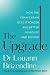 The Upgrade: How the Female Brain Gets Stronger and Better in Midlife and Beyond