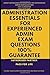 Administration Essentials for Experienced Admin Exam Questions